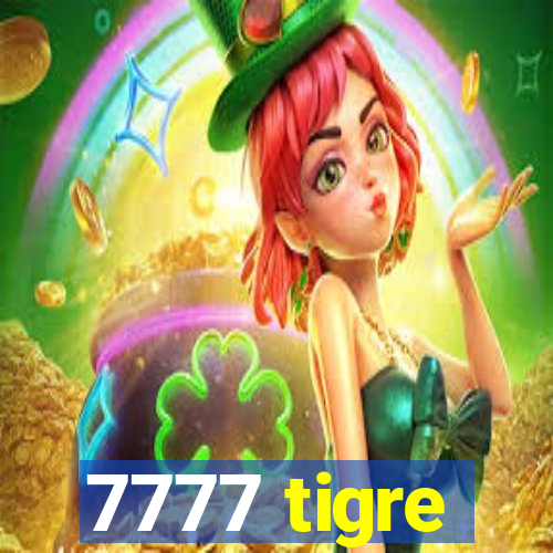 7777 tigre